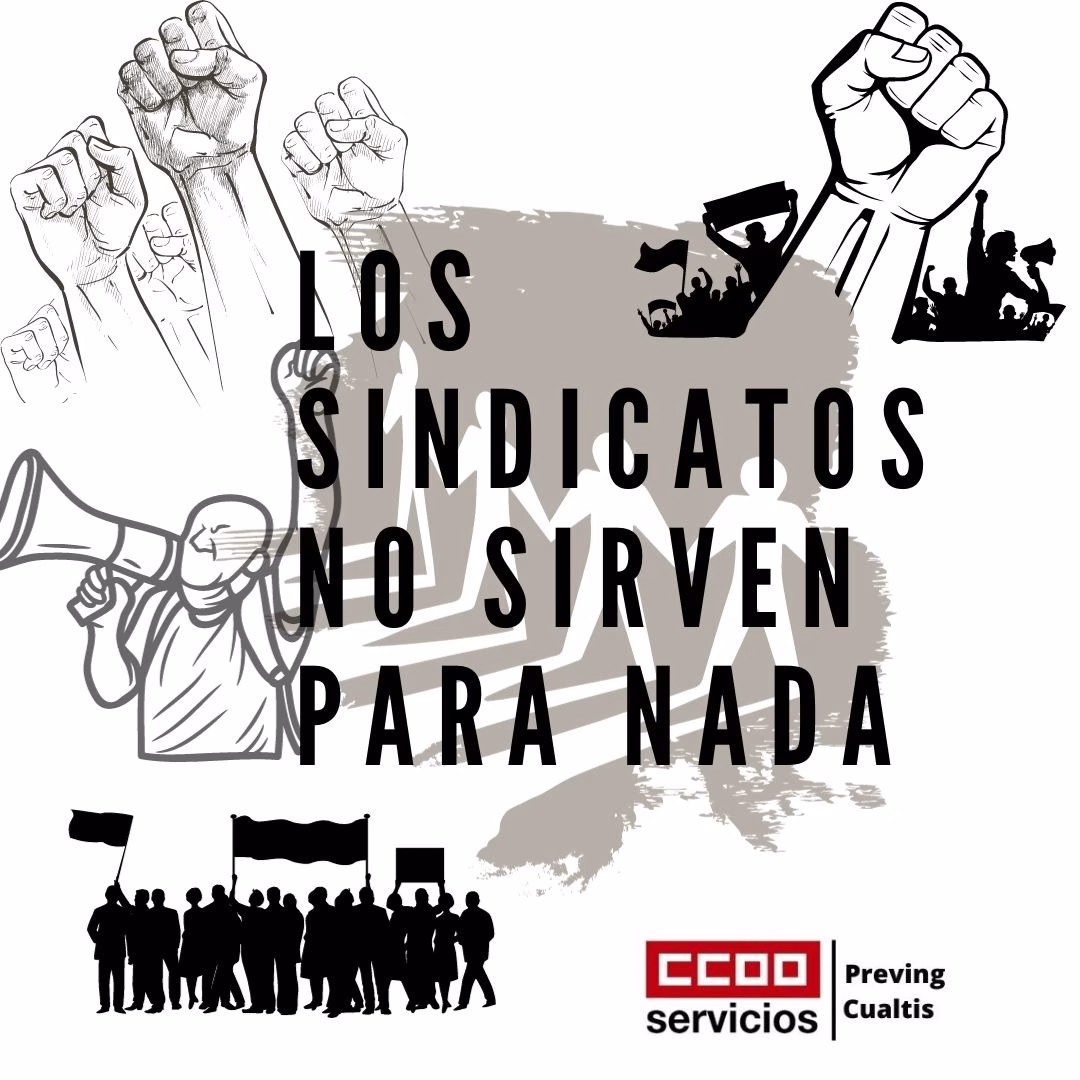 LOS SINDICATOS NO SIRVEN PARA NADA